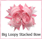 Big Loopy Stacked Bow
